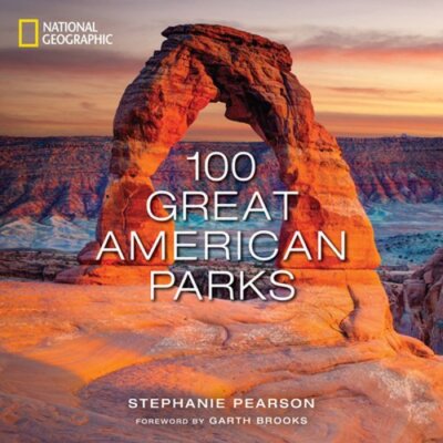 100 Great American Parks by Stephanie Pearson: New