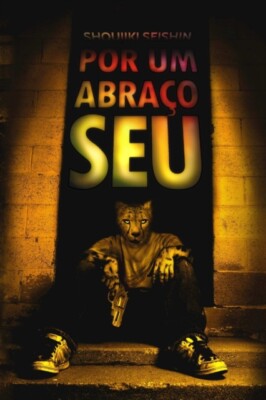 Seishin - POR UM ABRAO SEU - New paperback or softback - X555z