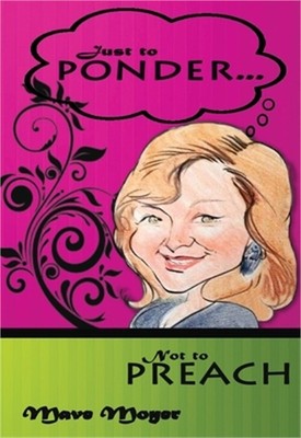Just To Ponder Not To Preach (Paperback or Softback)