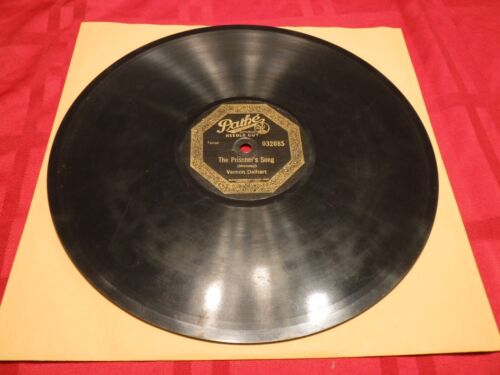 Vernon Dalhart Frank Bessinger 78 RPM Pathe 032085 Prisoner's Song Radio Lady - Imagen 3 de 5