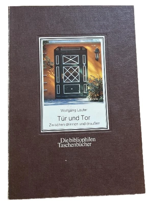 Die bibliophilen Tür und Tor Wolfgang Lauter Livre Illustré - Photo 1/1