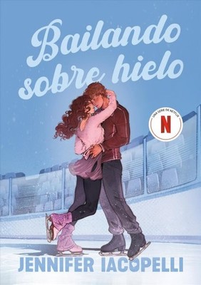 Bailando sobre hielo / Finding Her Edge, Paperback by Iacopelli, Jennifer, Br...