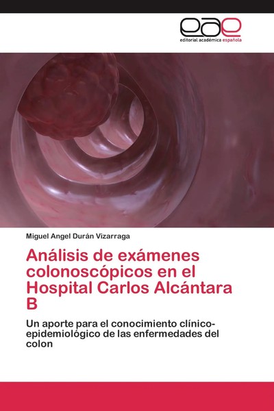 Miguel Angel DuráN Vizarraga | AnáLisis De ExáMenes ColonoscóPicos En El...-image