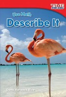 Use Math | Describe It | Dona Herweck Rice | Taschenbuch | Englisch | 2015