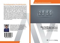 Das Bedingungslose Grundeinkommen | Buch | 9783639724073
