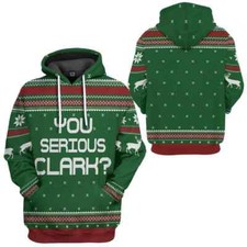 3D You Serious Clark Green National Lampoons Christmas Vacation Custom Hoodie