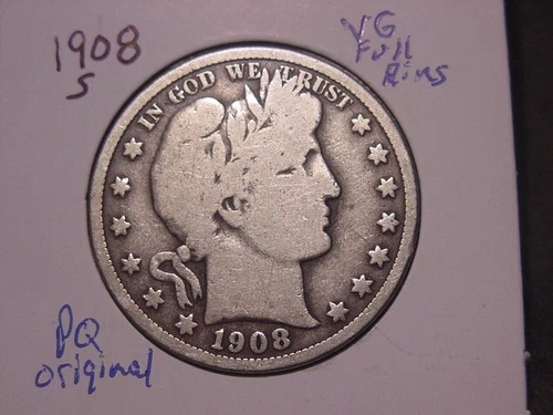 1908-S BARBER HALF VG FULL RIMS POPULAR BETTER DATE PQ ORIGINAL FREE SHIPPING