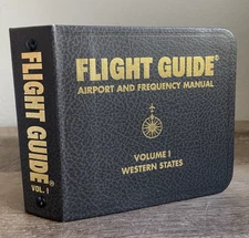 Flight Guide: Airport & Frequency Manual, Volume 1 Western States 1994