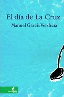 El DíA De La Cruz Manuel GarcíA Verdecia Taschenbuch Kartoniert / Broschiert