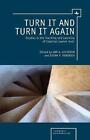 Turn it and Turn it Again: Studies in the Teaching and Learning of Classical Jewish Texts by Susan P. Fendrick, Jon A. Levisohn (Paperback, 2013)