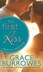 The First Kiss by Grace Burrowes (Paperback / softback, 2015)