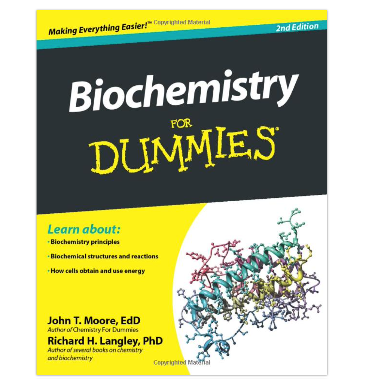 Biochemistry for Dummies by Richard H. Langley and John T. Moore (2011 ...