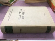 Commentario del codice civile della tutela dei diritti - libro VI tomo quarto