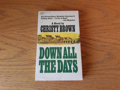 Down All The Days Christy Brown 1971 Paperback Fawcett Crest