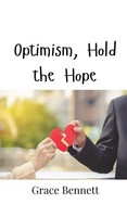 Grace Bennett | Optimism, Hold The Hope | Buch | Englisch (2024)