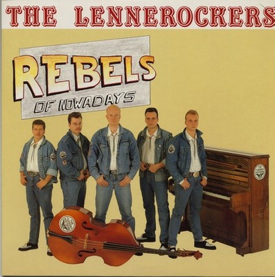 LENNEROCKERS - Rebels Of Nowadays (LP) - Vinyl Revival/Neo Rockabilly