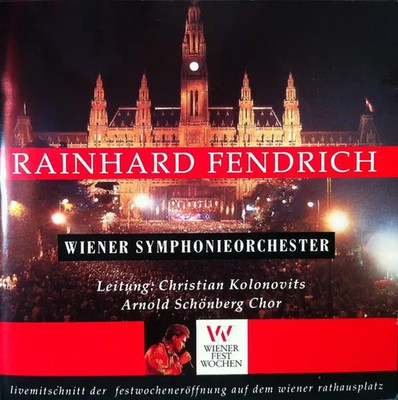 CD Rainhard Fendrich I Am From Austria - Livemitschnitt Der Festwocheneröffnung