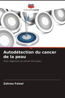 Zahraa Faisal | AutodéTection Du Cancer De La Peau | Taschenbuch | FranzöSisch