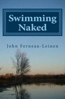 Swimming Naked by John Ferneau Leinen (Paperback / softback, 2013)