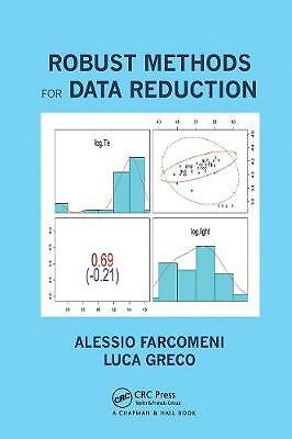 Robust Methods for Data Reduction, Paperback by Farcomeni, Alessio; Greco, Lu...