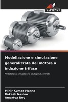 Mihir Kumar Manna (U. A.) | Modellazione E Simulazione Generalizzate Del...