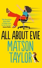 All About Evie by Matson Taylor Hardcover Book