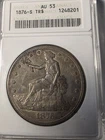 1876-S Trade Dollar T$1 Anacs AU-53 SOAPBOX-Might Be MS-(Where is the Wear?)