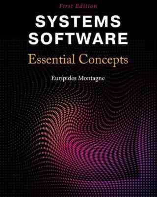 Systems Software Essential Concepts Paperback Euripides Montagne Good Condition