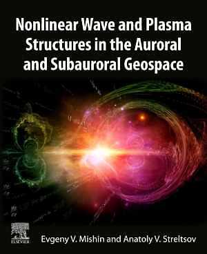 Nonlinear Wave and Plasma - Paperback, by Mishin Evgeny; Streltsov - New