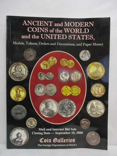 Coin Galleries Auction Catalog US World Ancient Coins Medals Tokens Sept 2008