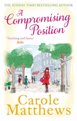 A Compromising Position by Carole Matthews (Paperback) New Book, Modern Romance