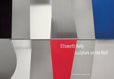 Ellsworth Kelly: Sculpture on the Wall Buch -