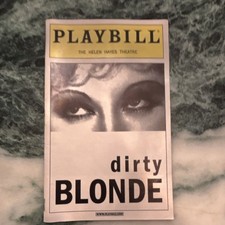 Dirty Blonde Original Playbill Helen Hayes Theatre Broadway Musical