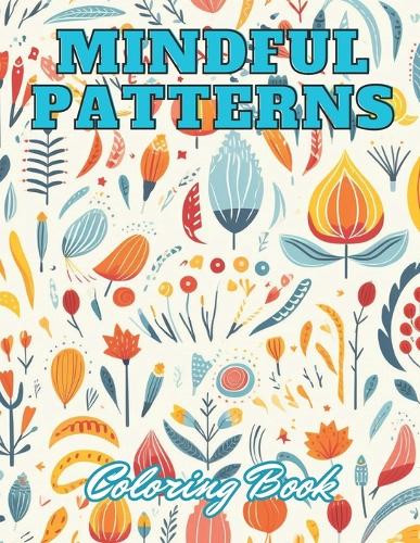Книжка-раскраска Antwon Mills Mindful Patterns (мягкая обложка) (ИМПОРТ из Великобритании)