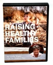 Raising Healthy Families (2008 FOUR DVD set) Cindy Horgan Fast Free USA Ship 