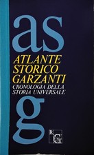 Atlante storico Garzanti. Cronologia della storia universale. [Paperback]