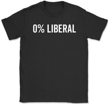 0 Liberal T-Shirt Funny Conservative Republican Political Humor Text Tee