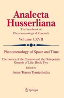 Phenomenology Of Space And Time Anna-Teresa Tymieniecka