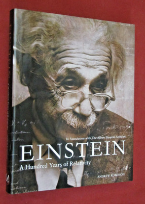 Einstein: A Hundred Years of Relativity by Andrew Robinson (2005, Hardcover) NEW