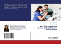 Non- Pharmacological Approaches For Behavior Management Santwana Tripathy