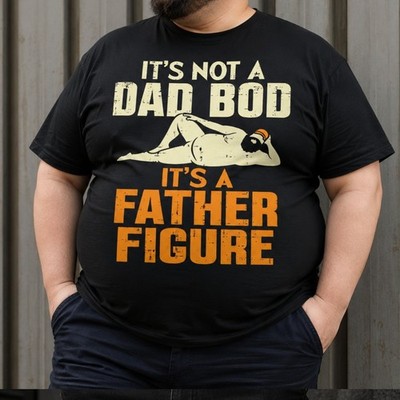 Funny Father Figure Dad Bod Retro Fathers Day T-Shirt