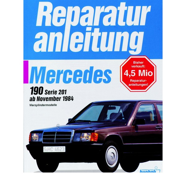 Mercedes-Benz 190/190E Serie W 201 (1984-1988) Reparaturanleitung Bucheli Verlag-image