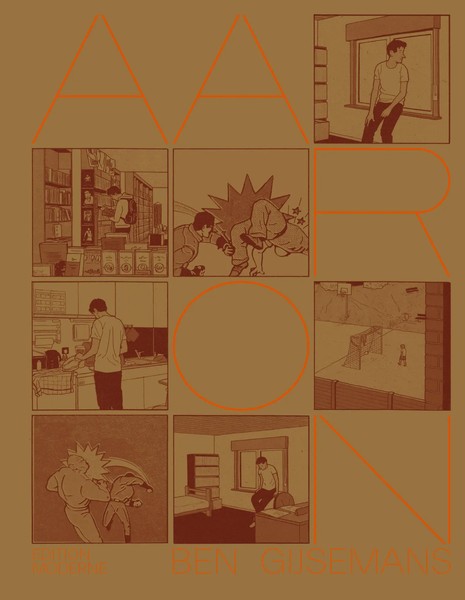 Aaron | Ben Gijsemans | Deutsch | Taschenbuch | 216 S. | 2024 | Edition Moderne-image