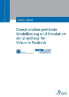 DomäNenüBergreifende Modellierung Und Simulation Als Grundlage FüR Virtuelle...