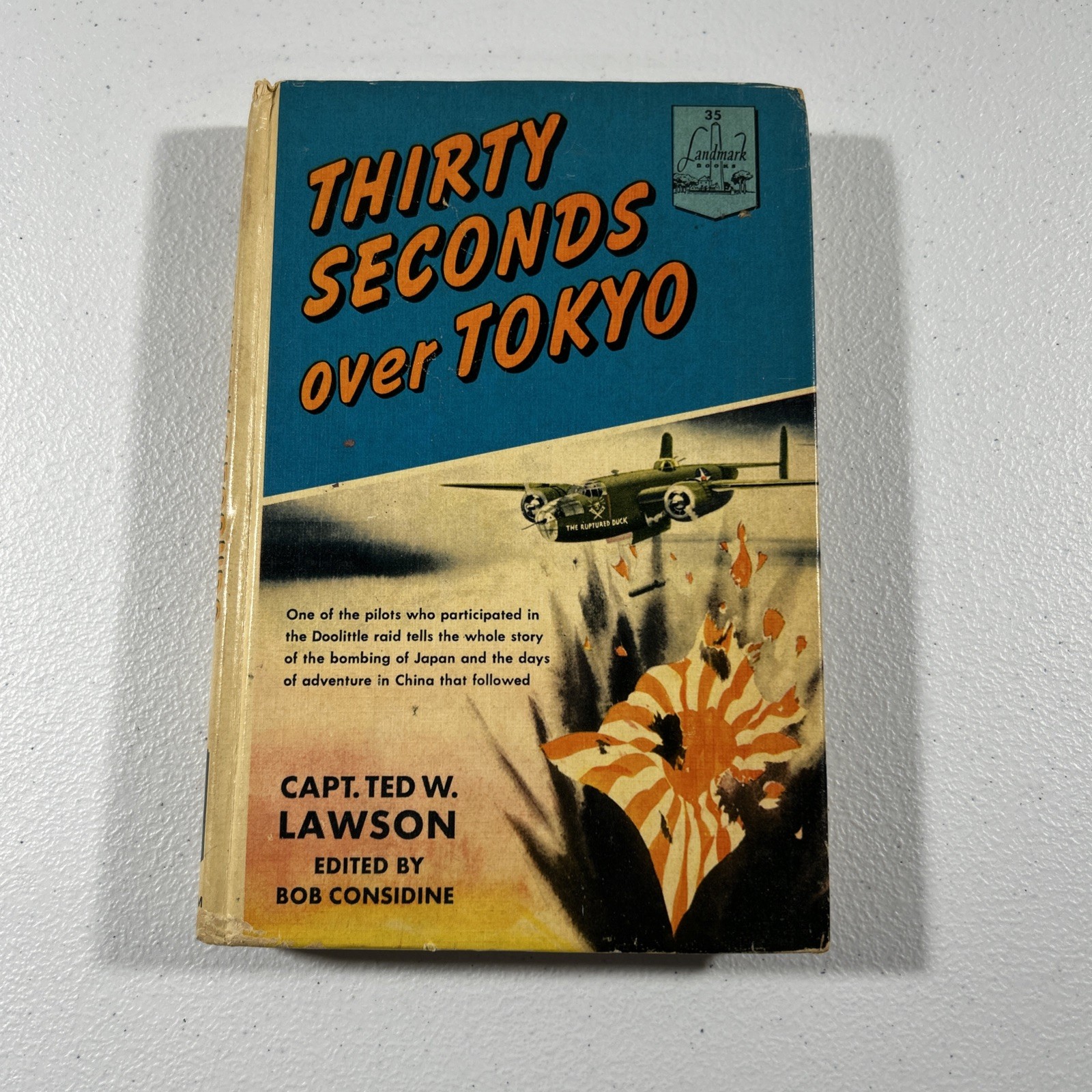 THIRTY SECONDS OVER TOKYO by Lawson , WW2 DOOLITTLE RAID (1953 LANDMARK