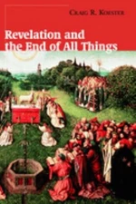 Revelation and the End of All Things Craig R. Koester