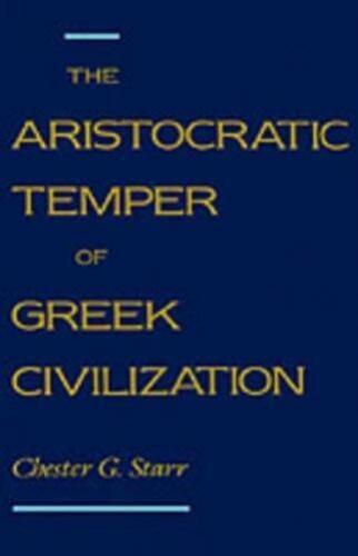 Chester G. Star le tempérament aristocratique de la civilisation grecque (arrière rigide) (IMPORTATION BRITANNIQUE) - Photo 1/1