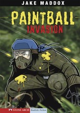 Paintball Invasion (Jake Maddox Sports Stories)