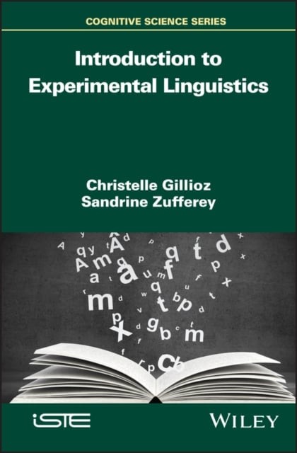 Introduction to Experimental Linguistics Gillioz Hardback ISTE Ltd.