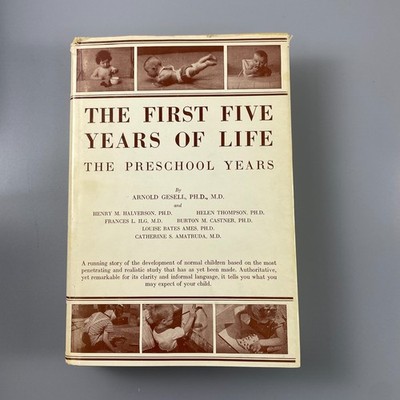 The First Five Years of Life by Arnold Gesell - Harper & Row - Hardcover w/ DJ